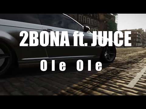 2BONA ft. JUICE - Ole Ole (Forza 4 Edition) by. Ralee2411