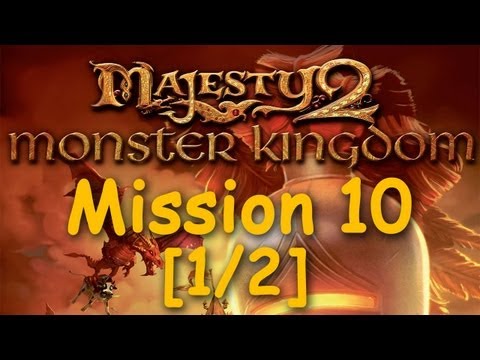 Majesty 2: Monster Kingdom - Mission 10, For Crown and Honor! [1/2]