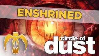 Circle of Dust - Enshrined [Remastered]