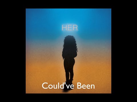 H.E.R. (ft. Bryson Tiller) - Could've Been (Audio)