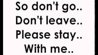 Wretch 32 Ft Josh Kumra - Don&#39;t Go (Lyrics)