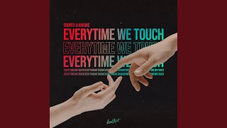 Everytime We Touch Music Video