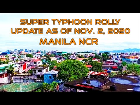 Super Typhoon Rolly Update Manila NCR as of Nov. 2, 2020
