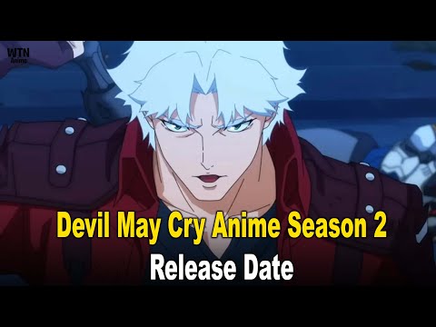 Devil May Cry Anime Season 2 Gets Release Date