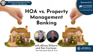 HOA vs. Property Management Banking