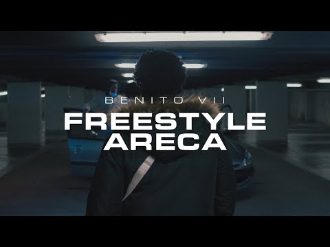 Benito VII - Freestyle Areca (Clip Officiel)