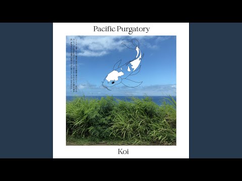 Pacific Purgatory – Kokoro Lyrics