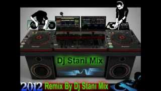 Azis i Andrea Probvai Se Remix By Dj Stani Mix
