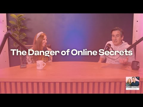 The Danger of Online Secrets | Dave & Ashley Willis