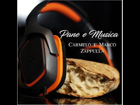 Carmelo Zappulla ft Marco Zappulla - Pane e Musica - (OFFICIAL VIDEO 2019)