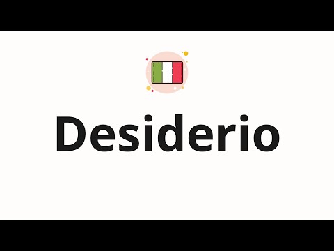 How to pronounce Desiderio