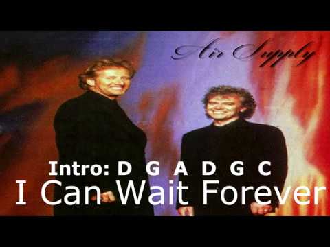 I Can Wait Forever - Air Supply