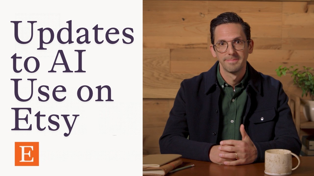 AI on Etsy: What's Allowed and What's Changing - YouTube