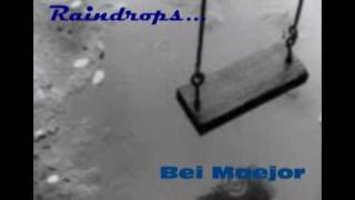 Raindrops-Bei Maejor