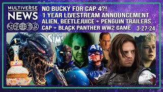 Multiverse News 3.27.24 (Cap without Bucky, Disney Battle Lines, the House of the Dragon Trailers)