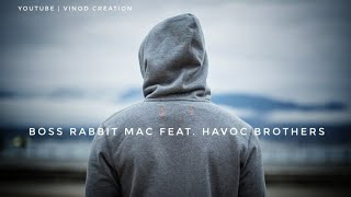Download lagu #TamilRapsong #Tamilstatus  BOSS Song Rabbit Mac feat. Havoc Brothers Full Screen WhatsApp Status mp3