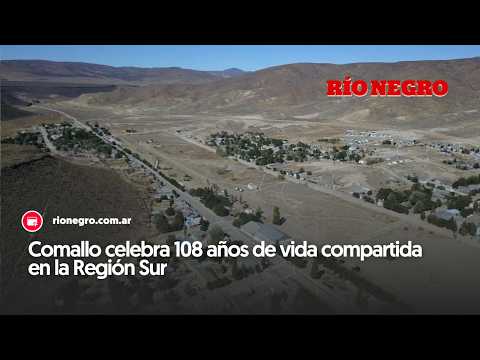 Comallo celebra 108 años de vida compartida en la Región Sur