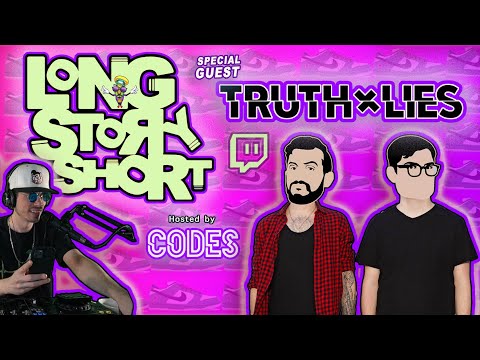 Long Story Short 005 with Truth x Lies