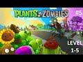 PVZ Gameplay Day Stage Level 5 Walkthrough Pvz