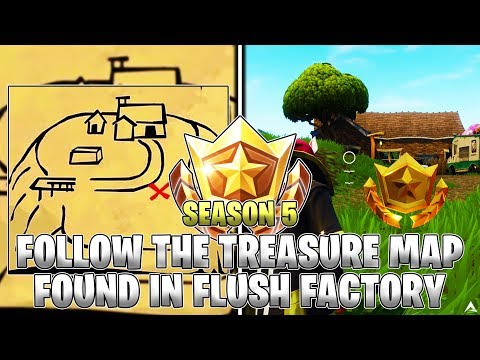 FOLLOW THE TREASURE MAP FOUND IN FLUSH FACTORY LOCATION! Week 3 Challenges (Fortnite Season 5)