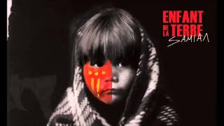 Samian!! Enfant de la Terre