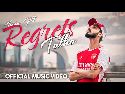 Jevin Gill, Talha Anjum - Regrets (Official Music Video)