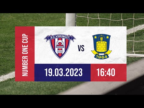 Number One Cup ⚽️ FC Viikingit - Brondby IF