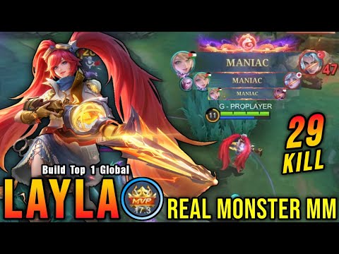 29 Kills + 3x MANIAC!! Layla The Real Monster Marksman!! - Build Top 1 Global Layla ~ MLBB
