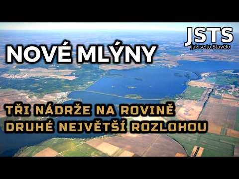 🎧 Jak se to Stavělo: Vodní dílo Nové Mlýny – Přehrady na rovině, které změnily jižní Moravu