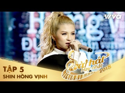 Vui Thôi Đừng Vui Quá - Shin Hồng Vịnh | Tập 5 Sing My Song - Bài Hát Hay Nhất 2018