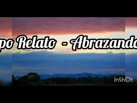 Grupo Relato - Abrazandonos