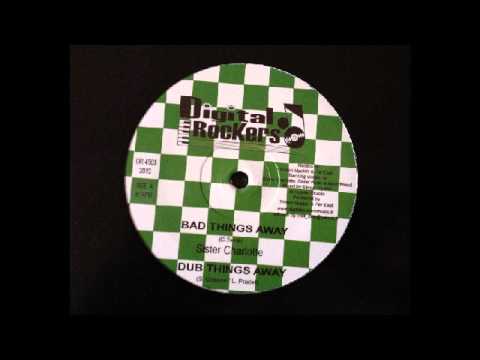 Sister Charlotte - Bad Things Away