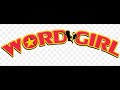 Word Girl Rant