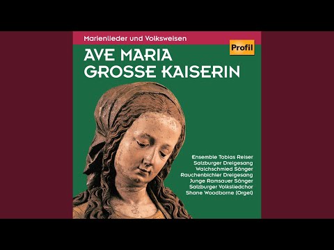 Ave Maria grosse Kaiserin