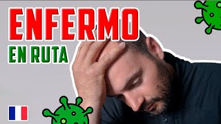 🇫🇷ENFERMO nada más salir de viaje | Vuelta al Mundo en bicicleta- FRANCIA EN BICICLETA #07