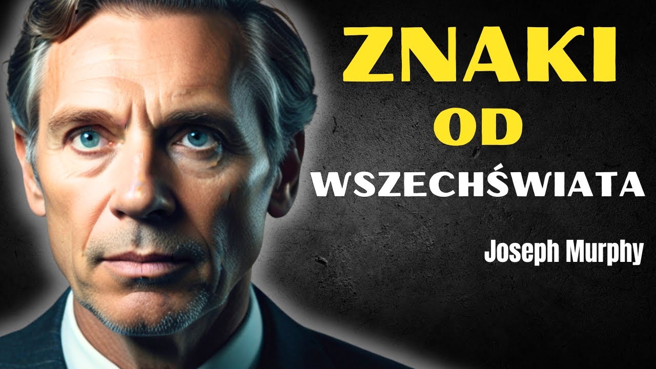 Jak odkryć, że świat duchowy komunikuje się z tobą? Joseph Murphy