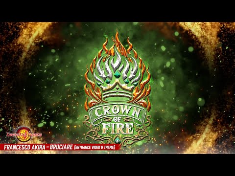 Francesco Akira / Bruciare (Entrance Video & Theme)