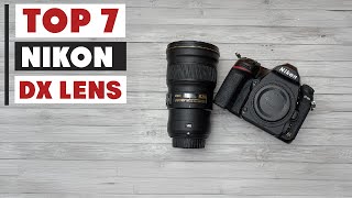 7 Best Nikon DX Lenses for Landscape, Portraits, and Macro Photography