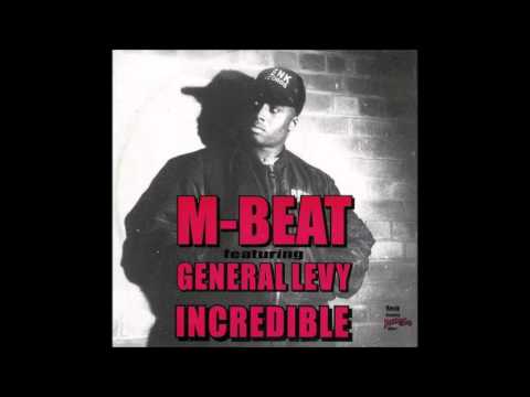 General Levy - Incredible (ft M-Beat)