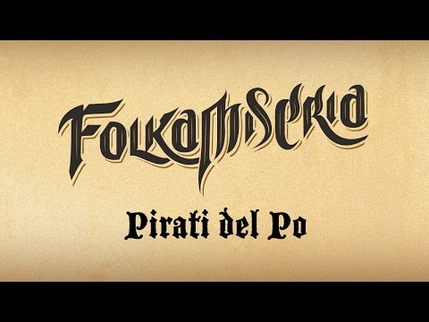 Folkamiseria - Pirati del Po