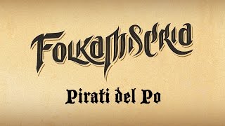 Folkamiseria - Pirati del Po