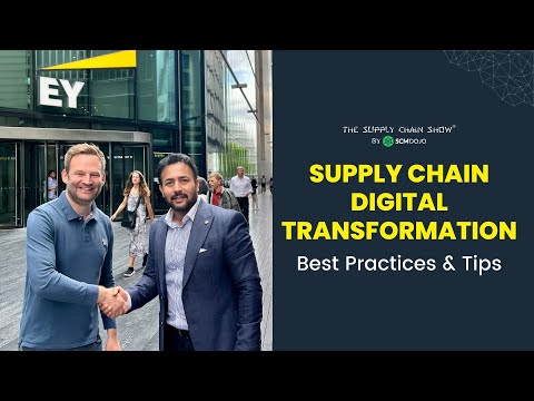 Supply Chain Digital Transformation Tips & Best Practices by Chris Andrews