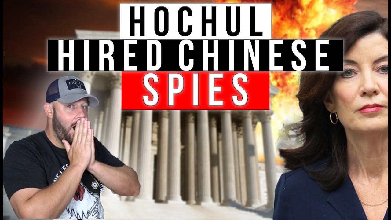 BREAKING: Gov. Hochul Hired Communist Chinese Spies RUNNING HER ADMINISTRATION... Gun Control Much?