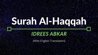 Download lagu Surah Al-Haqqah - Idrees Abkar | English Translation mp3