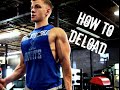 WHAT IS A DELOAD? AND HOW DOES IT WORK? - Natural Teen Powerlifter / Bodybuilder