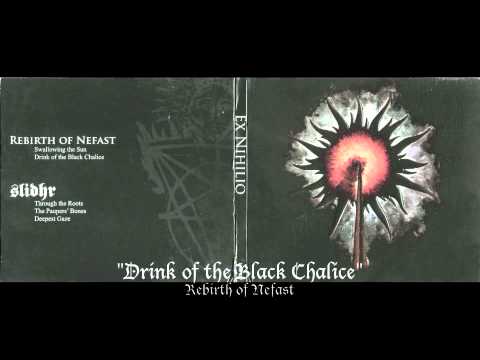 Rebirth of Nefast: "Drink of the Black Chalice" (Ex Nihilo)