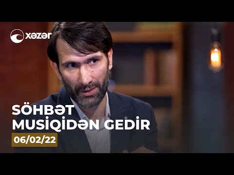 Söhbət Musiqidən Gedir - Emil Rəhmanov 06.02.2022
