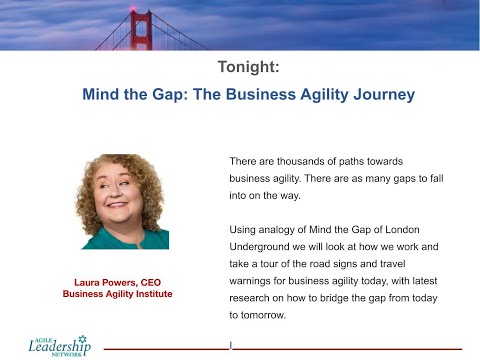 the Business Agility Journey - Laura Powers: Mind the Gap - YouTube