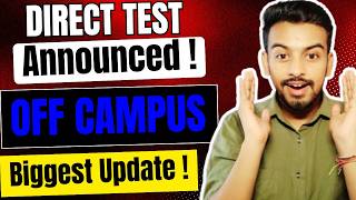 Direct Test Hiring Announced ! Biggest OFF Campus Drive For 2026, 2027, 2025 Batch | Fresher