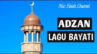 Download lagu Adzan Bayati : Adzan Merdu dengan Irama Lagu Bayati mp3